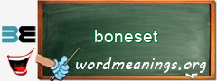 WordMeaning blackboard for boneset